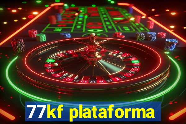 77kf plataforma